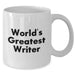 Funny Quote World's Greatest Writer Gifts for Men White Coffee Mug, Father's Day Unique Gifts from Family - Additional