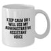 Funny Administrative Assistant Gifts for Men from Coworkers, White Coffee Mug with 'Keep Calm Or I Will Use My Administrative Assistant Voice', Unique Father's Day Unique Gifts - Additional