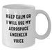 Funny Aerospace Engineer Gifts from Mom - White Coffee Mug for Dad, 'Keep Calm Or I Will Use My Aerospace Engineer Voice' - Perfect Unique Mother's Day Present - Additional