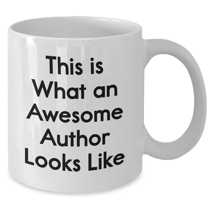 Funny Author Gifts from Friends for Awesome Authors on Father's Day Unique White Coffee Mugs - Additional
