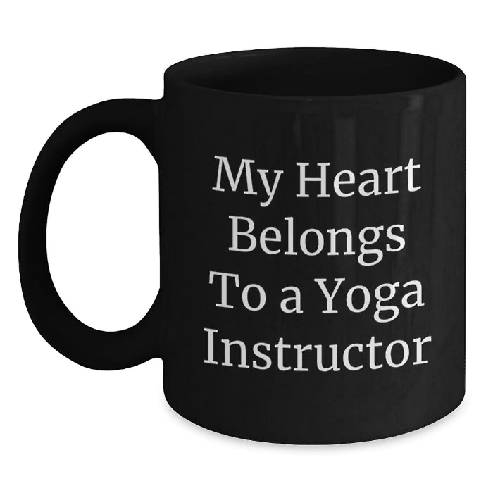 Funny Yoga Instructor Gifts from Friends to Men - 'My Heart Belongs To A Yoga Instructor' Black Coffee Mug for Birthday - Main