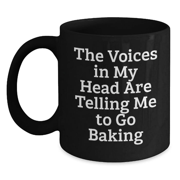 Funny Baking Gifts for Friends from Men - 'The Voices In My Head Are Telling Me To Go Baking' Black Coffee Mug - Main
