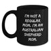 Australian Shepherd Dog Mom Funny Christmas Unique Gifts for Australian Shepherd Dog Lover Friends Family - 'I'm Not A Regular Mom. I'm An Australian Shepherd Mom.' Black Coffee Mug - Main