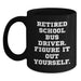 Funny School Bus Driver Gifts for Retired Bus Drivers, 'Figure It Out Yourself' Black Coffee Mug, Graduation Unique Gifts from Friends - Main