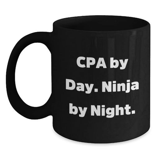 Cpa Ninja Gifts, Funny Birthday CPA Mug, Gifts from Friends and Family, 'Cpa By Day. Ninja By Night.' Quote, Black Coffee Mug - Main