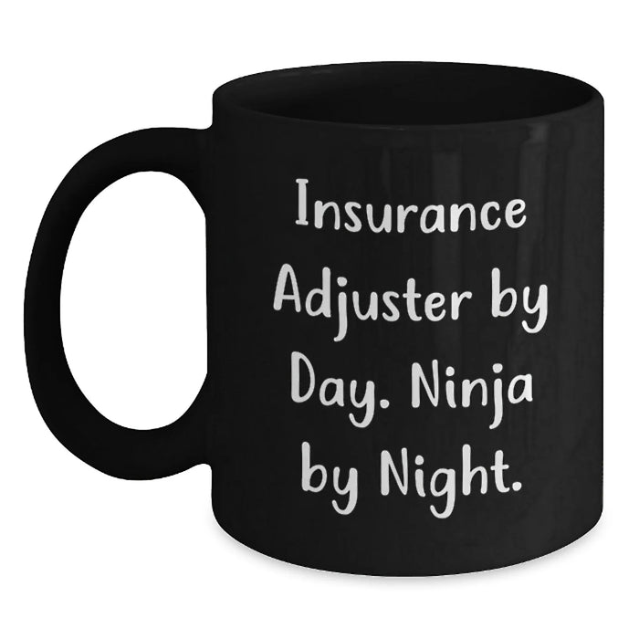 Funny Insurance Adjuster Gifts for Men, Women, Friends, and Family - Black Coffee Mug, Insurance Adjuster By Day. Ninja By Night. - Main