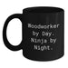 Funny Woodworker Gifts for Men Woodworker By Day Ninja By Night Black Coffee Mug Christmas Unique Gifts - Main