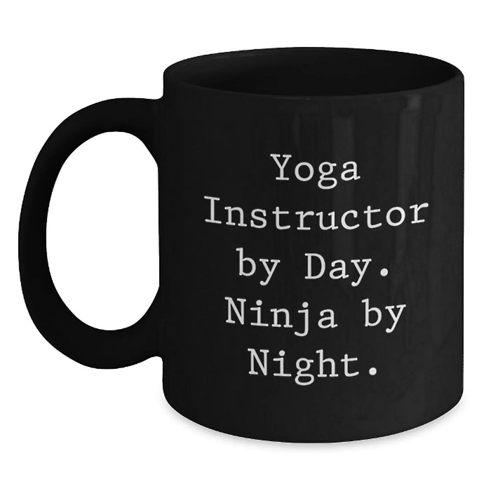 Funny Yoga Instructor Gifts from Men - Yoga Instructor Black Coffee Mug Ninja By Night - Unique Christmas Unique Gifts for Yoga Instructor - Main