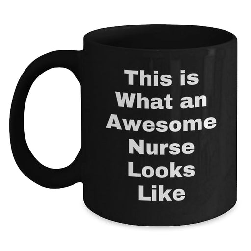 Funny Nurse Gifts from Men to Nurse, Inspirational Black Coffee Mug, Christmas Unique Gifts - Main