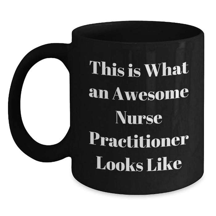 Funny Nursing Gifts for Nurse Practitioners, Gifts from Friends, Black Coffee Mugs for Christmas Unique Gifts - Main