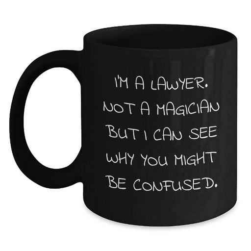 Funny Lawyer Mug Gifts from Friends, Family, or Coworkers for Christmas - I'm Not a Magician, Black Coffee Mug for Lawyer - Main