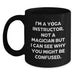 Funny Quotes for Yoga Instructors Gifts from Friends to Men Women Coworkers Family Black Coffee Mug 15oz Microwave Dishwasher Safe - Main