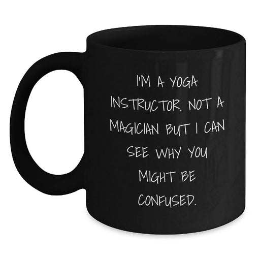 Funny Yoga Instructor Gifts from Friends, Unique Black Coffee Mug for Yoga Instructor, Christmas Unique Gifts - Main