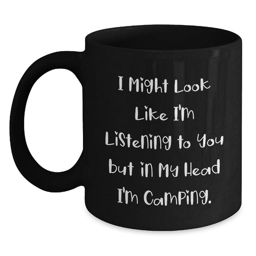 Funny Camping Gifts from Men to Friends - Black Coffee Mug for Camping Enthusiasts, Inspirational, Unique Christmas Unique Gifts - Main