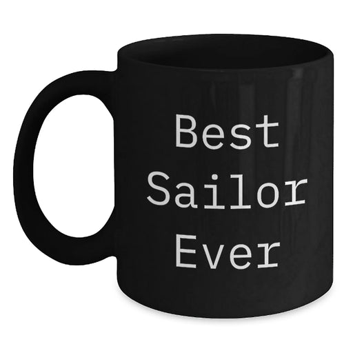 Funny Sailor Quotes Gifts for Men, Unique Black Coffee Mugs from Friends, Christmas Unique Gifts for Sailors - Main