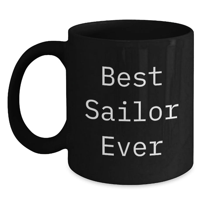 Funny Sailor Quotes Gifts for Men, Unique Black Coffee Mugs from Friends, Christmas Unique Gifts for Sailors - Main