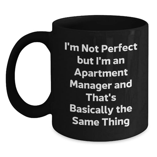 Funny Apartment Manager Quotes Black Coffee Mug Gifts from Men to Women Friends Coworkers Family Christmas - Main