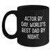 Funny Actor Gifts, Actor By Day, World's Best Dad By Night Black Coffee Mug for Birthday, Gifts from Friends and Family - Main