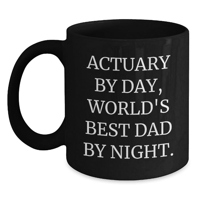 Actuary Gifts, Black Coffee Mugs, Funny Quote, Birthday Unique Gifts from Men, For Actuary Friends - Main