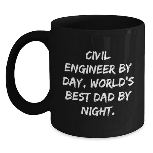 Civil Engineer Gifts for Men - Funny Quote Black Coffee Mug, Gifts from Dad for Christmas Unique Gifts - Main