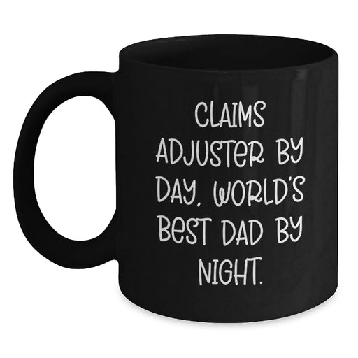 Funny Claims Adjuster Gifts for Men, Unique Christmas Unique Office Mugs for Claims Adjuster Day World's Best Dad Night - Main