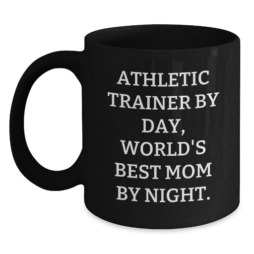 Athletic Trainers Gifts from Mom, World's Best Mom By Night, Funny Black Coffee Mug, Graduation Unique Gifts for Her - Main