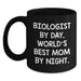 Funny Biologist Gifts, Black Coffee Mug for Men or Women, Graduation Unique Gifts from Mom, 'Biologist By Day, World's Best Mom By Night.' - Main