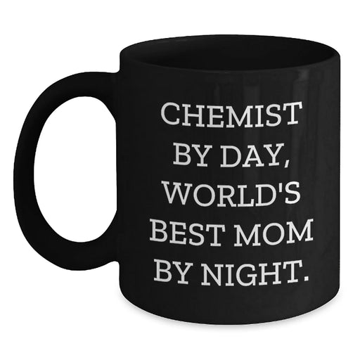 Gifts from Friends and Family - Chemist Black Coffee Mug - Chemist By Day, World's Best Mom By Night. - Funny Graduation Mug - Main