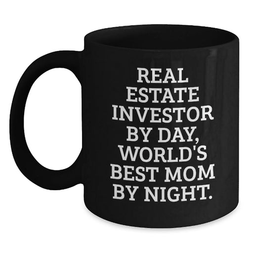 Christmas Unique Gifts from Family to Real Estate Investor Dad, Funny Quote Black Coffee Mug, Real Estate Investor By Day, World's Best Mom By Night - Main