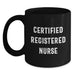 Funny 'Certified Registered Nurse' Black Coffee Mug Gifts for Graduation, Black, 11oz or 15oz, Microwave and Dishwasher Safe - Gifts from Friends for Registered Nurse - Main