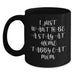 Funny Tabby Cat Gifts from Mom to Stay at Home Tabby Cat Mom on Birthday Unique Gifts Black Coffee Mug - I Just Want To Be A Stay At Home Tabby Cat Mom - Main