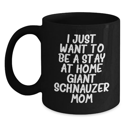 Giant Schnauzer Dog Lover Gifts, Funny Coffee Mug for Mom - Gifts from Mom to Daughter for Christmas Unique Gifts - Main