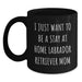 Funny Labrador Retriever Dog Mom Gifts from Friends for Graduation Unique Gifts - I Just Want To Be A Stay At Home Labrador Retriever Mom Quote on Black Coffee Mug - Main