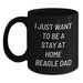 Funny Beagle Dog Gifts for Dad, 'I Just Want To Be A Stay At Home Beagle Dad' Christmas Unique Black Coffee Mug, Great Gift Men - Main