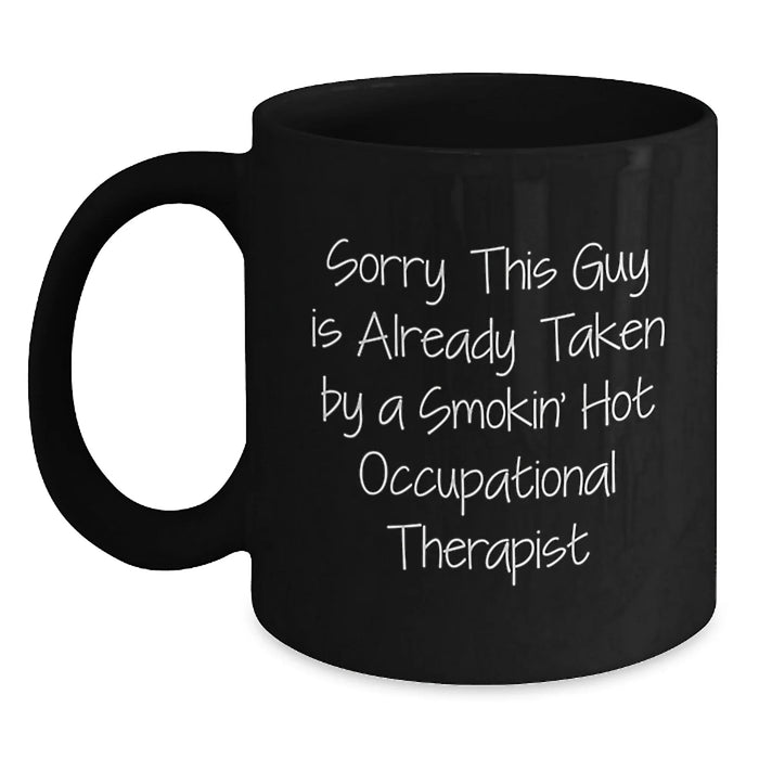 Funny Occupational Therapist Gifts from Men to Smokin' Hot Occupational Therapist, Black Coffee Mug Valentine's Unique - Main