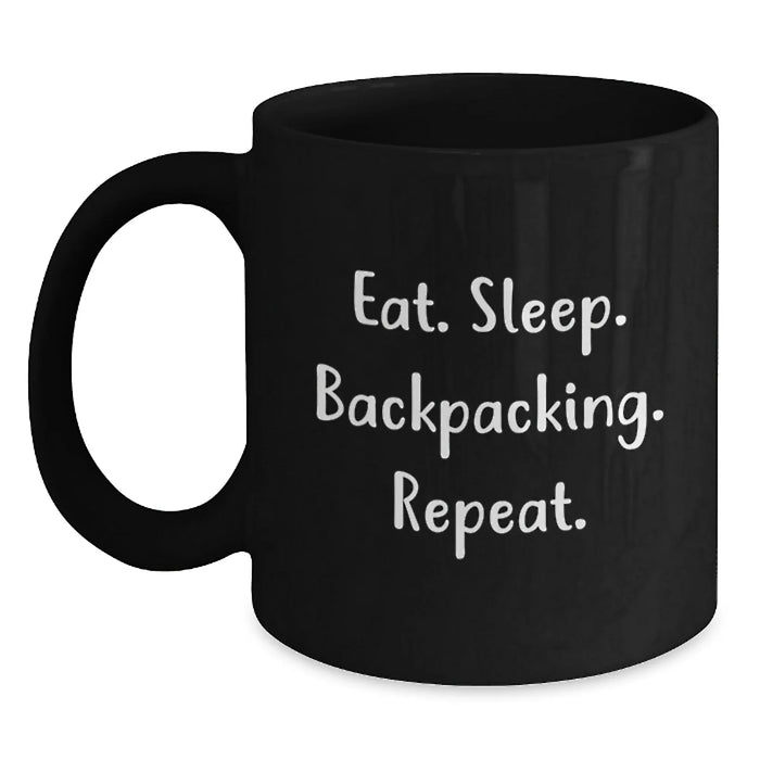 Funny Backpacking Gifts for Men Christmas Unique Presents from Friends and Family - Eat. Sleep. Backpacking. Repeat. Black Coffee Mug - Main
