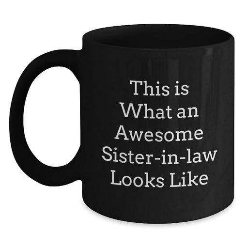 Funny Sister-in-law Gifts from Men, Women, Friends, or Family - This Is What An Awesome Sister-in-law Looks Like Birthday Unique Gifts for Sister-in-law - Main