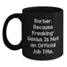 Funny Barber Gifts from Men to Barber Friends and Family - Black Coffee Mug with Inspirational Quote - Main