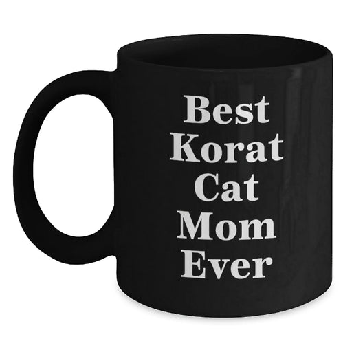 Funny Korat Cat Mom Gifts for Friends Birthday Unique Korat Cat Lovers Black Coffee Mug, Gifts from Friends, Korat Cat Mom Ever - Main