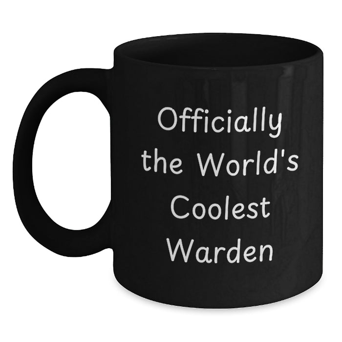 Funny Warden Gifts from Men for Dad, Officially The World's Coolest Warden Quote Black Coffee Mug, Perfect for Father's Day Unique Gifts - Main