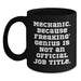 Funny Mechanic Gifts for Men Black Coffee Mugs from Friends - 'Mechanic. Because Freaking' genius Is Not An Official Job Title.' - Main