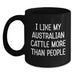 Australian Cattle Dog Enthusiasts Love, Funny Mugs, Gifts from Friends for Birthday, I Like My Australian Cattle More Than People, Black Coffee Mug - Main