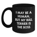 Funny Bull Terrier Dog Gifts for Men - Black Coffee Mug, 'I May Be A Human, But My Bull Terrier Is The Boss' - Main