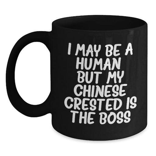 Funny Chinese Crested Dog Gifts from Friends or Family - Birthday Unique Mugs for My Chinese Crested Is The Boss Lover - Main