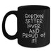 Gordon Setter Dog Lover's Funny Quote Black Coffee Mug Gifts from Friends for Birthday - Main