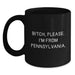 B-tch, Please. I'm From Pennsylvania., Funny Pennsylvania Gifts for Birthday, Black Coffee Mug for Pennsylvania Enthusiasts, Gifts from Friends, Gifts for Pennsylvania Lovers, Pennsylvania Mugs - Main