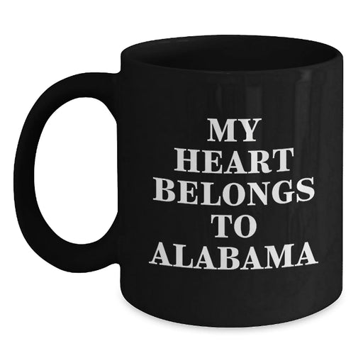 Funny Alabama Gifts from Friends, Alabama Black Coffee Mug Birthday Unique Gifts for Men Women, 'My Heart Belongs To Alabama' Quote - Main