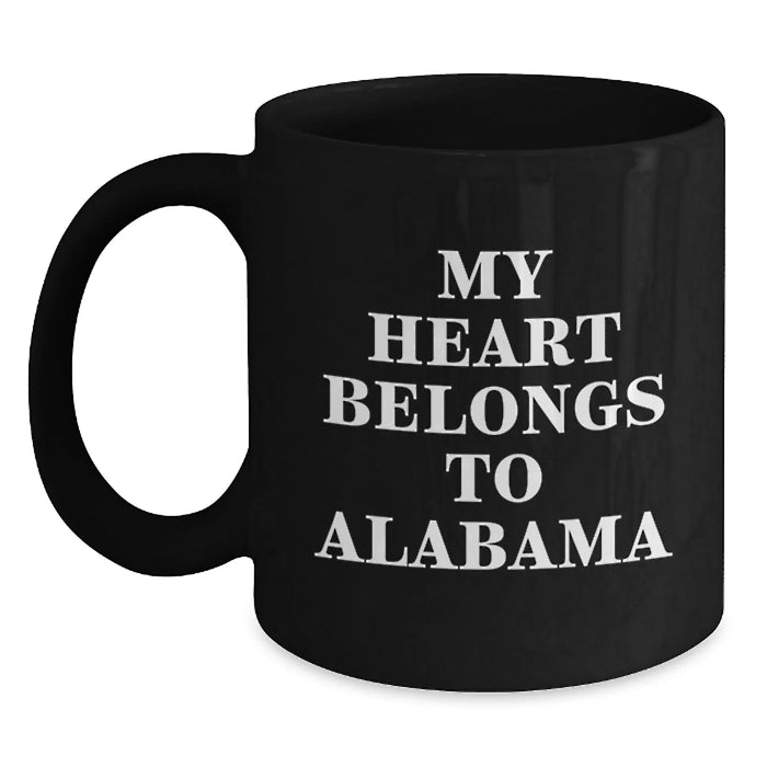 Funny Alabama Gifts from Friends, Alabama Black Coffee Mug Birthday Unique Gifts for Men Women, 'My Heart Belongs To Alabama' Quote - Main