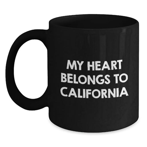 California Love Funny Quote Gifts from Friends for Women Birthday Unique Coffee Mug - Main