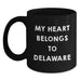 Funny Delaware Gifts for Him or Her, Black Coffee Mug, 'My Heart Belongs To Delaware' Quote, Birthday Unique Gift from Friends or Family - Main